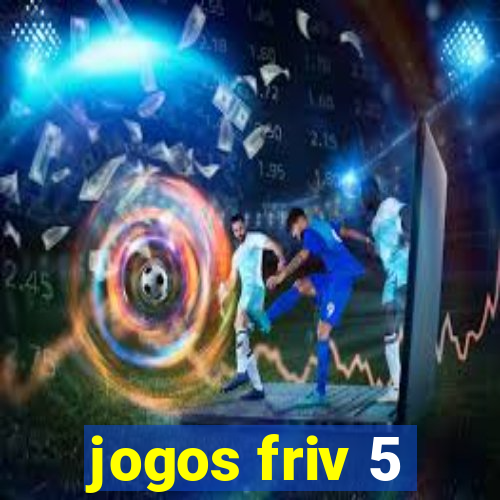 jogos friv 5